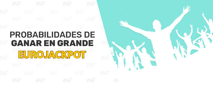 Probabilidades de ganar en grande Eurojackpot